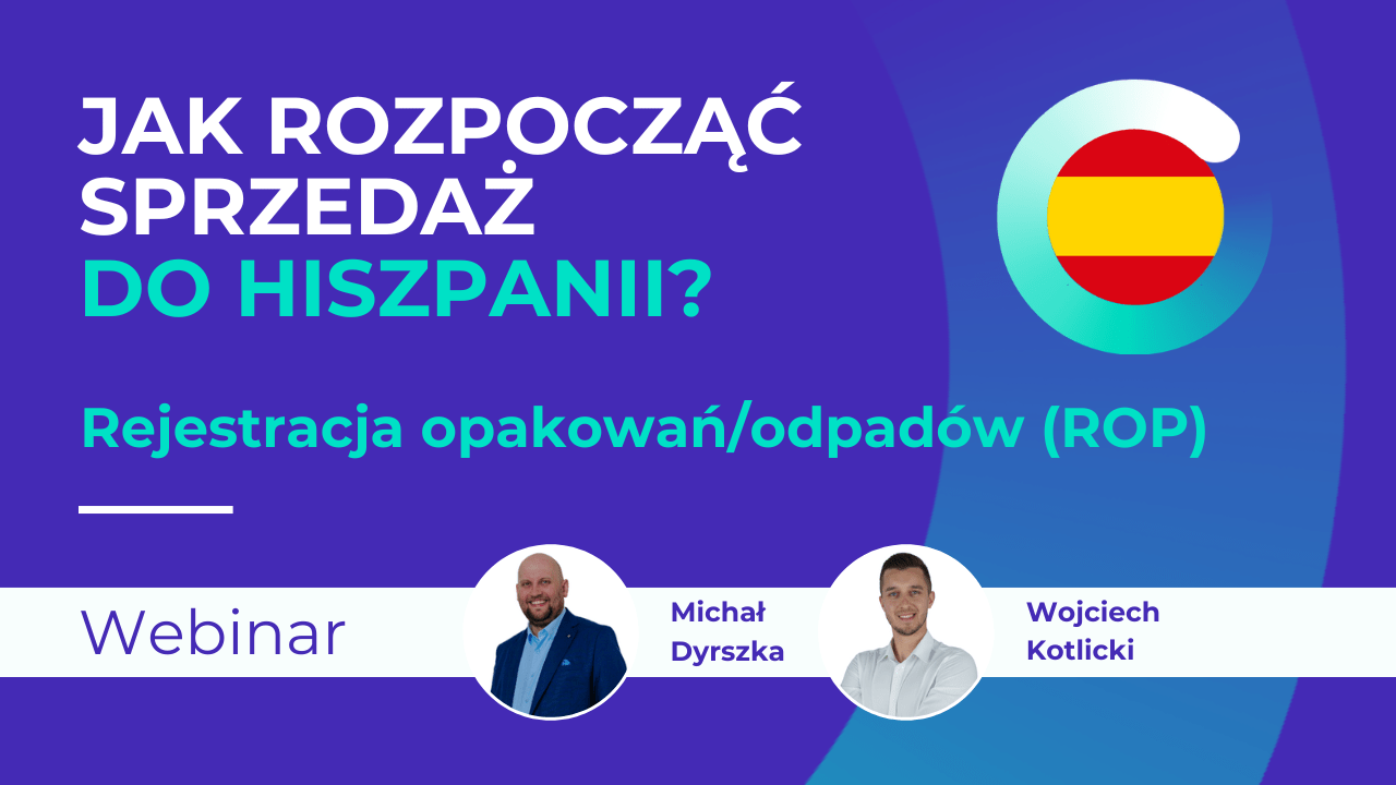 Webinar: Rejestracja opakowań/odpadów (ROP) w Hiszpanii