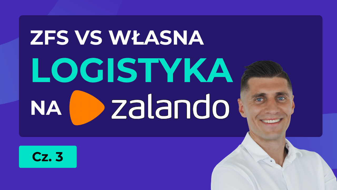 Zalando ZFS czy własna logistyka?