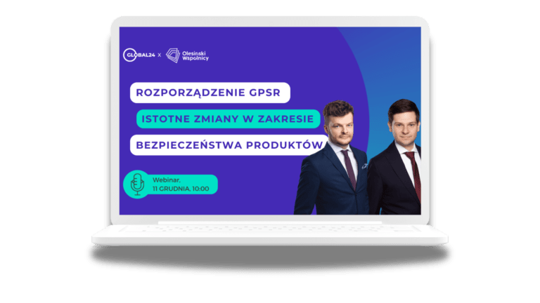 Webinar: Rozporządzenie GPSR – istotne zmiany w zakresie bezpieczeństwa produktów