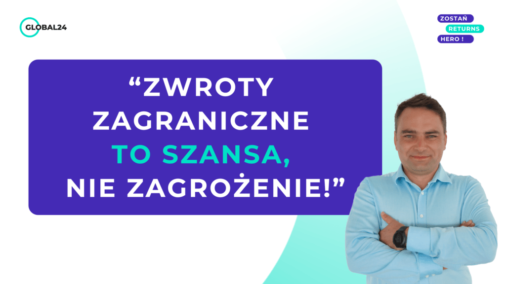 Zwroty zagraniczne to szansa