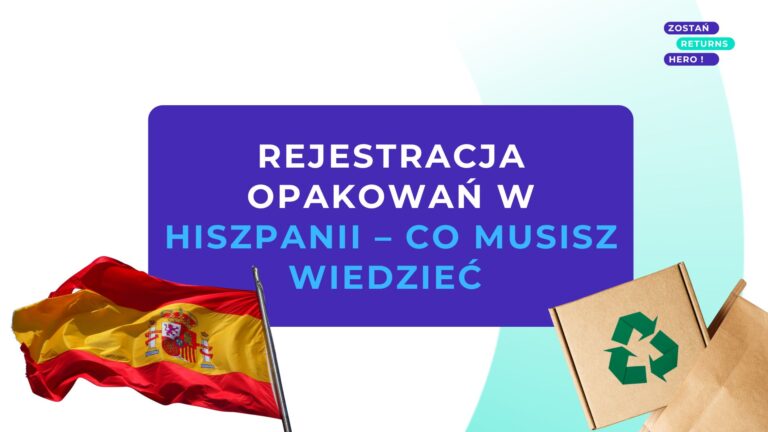 Rejestracja opakowań w Hiszpanii – co musisz wiedzieć  